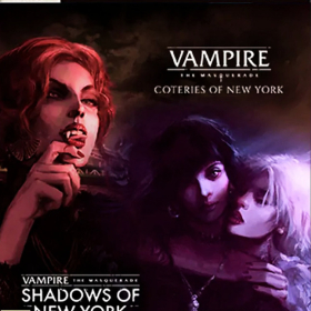 Vampire: The Masquerade - Coteries of New York + Shadows of New York (PC)